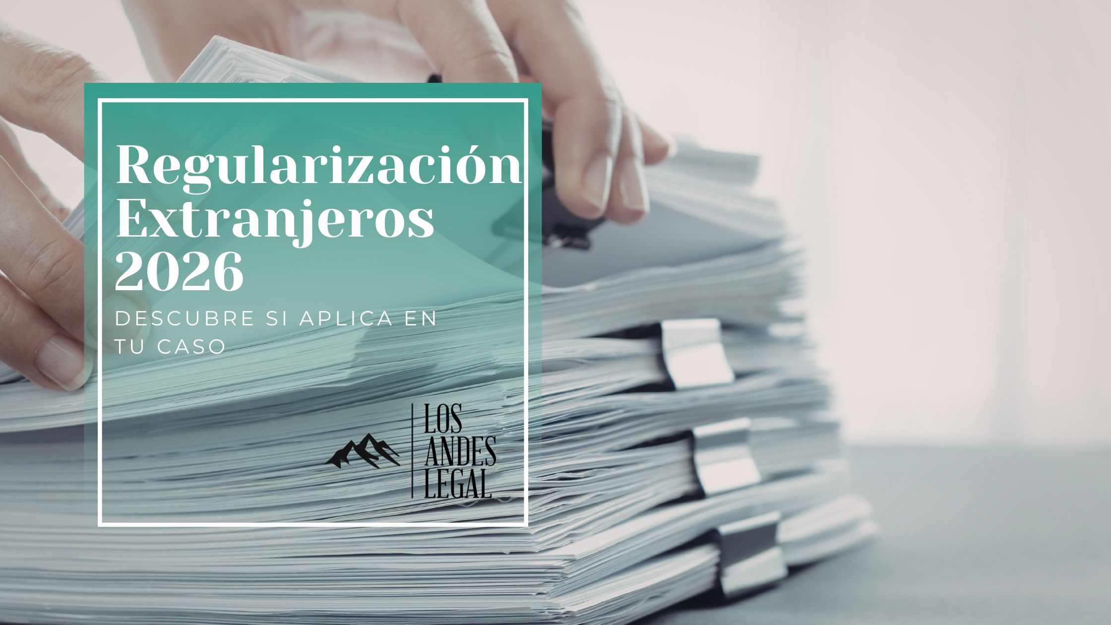 Regulacion extranjeros españa 2026