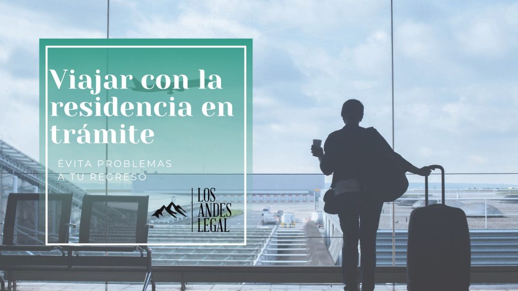 VIAJAR CON RESIDENCIA EN TRAMITE